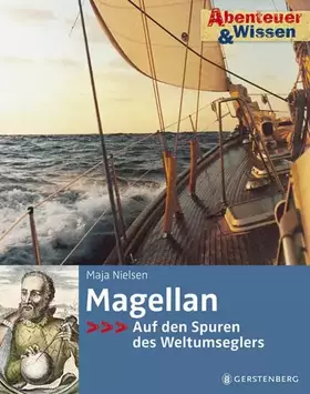 Couverture du produit · Magellan: Auf den Spuren des Weltumseglers (Abenteuer!)