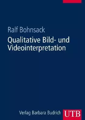 Couverture du produit · Qualitative Bild- und Videointerpretation: Die dokumentarische Methode (UTB L (Large-Format): Uni-Taschenbücher)