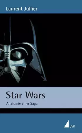 Couverture du produit · Star Wars: Anatomie einer Saga