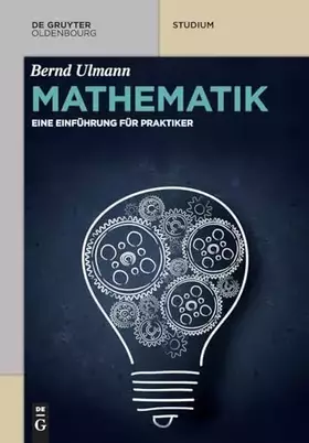 Couverture du produit · Mathematik: Eine Einführung für Praktiker (De Gruyter Studium)