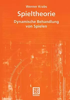 Couverture du produit · Spieltheorie: Dynamische Behandlung von Spielen (German Edition)