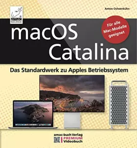 Couverture du produit · macOS Catalina – das Standardwerk zu Apples Betriebssystem - PREMIUM Videobuch: Für alle Macs geeignet
