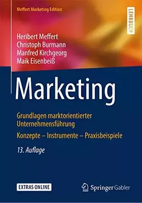 Couverture du produit · Marketing: Grundlagen marktorientierter Unternehmensführung Konzepte – Instrumente – Praxisbeispiele