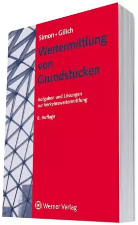 Couverture du produit · Wertermittlung von Grundstücken: Aufgaben und Lösungen zur Verkehrswertermittlung