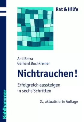 Couverture du produit · Nichtrauchen!: Erfolgreich aussteigen in sechs Schritten (Rat + Hilfe)