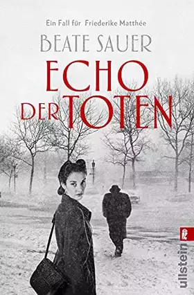 Couverture du produit · Echo der Toten. Ein Fall für Friederike Matthée: Kriminalroman (Friederike Matthée ermittelt, Band 1)