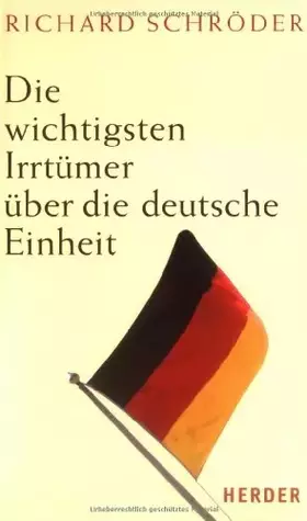 Couverture du produit · Die wichtigsten Irrtümer über die deutsche Einheit
