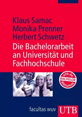 Couverture du produit · Die Bachelorarbeit an Universität und Fachhochschule: Ein Lehr- und Lernbuch zur Gestaltung wissenschaftlicher Arbeiten