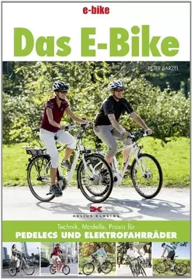 Couverture du produit · Das E-Bike: Technik, Modelle, Praxis für Pedelecs und Elektrofahrräder