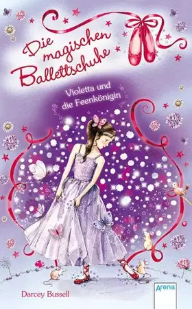 Couverture du produit · Die magischen Ballettschuhe: Violetta und die Feenkönigin