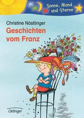 Couverture du produit · Geschichten vom Franz: Sonne, Mond und Sterne. 2./3. Klasse