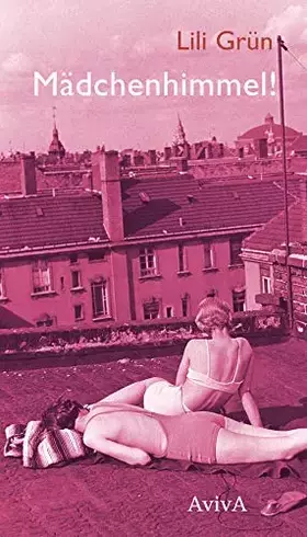 Couverture du produit · Mädchenhimmel!: Gedichte und Geschichten