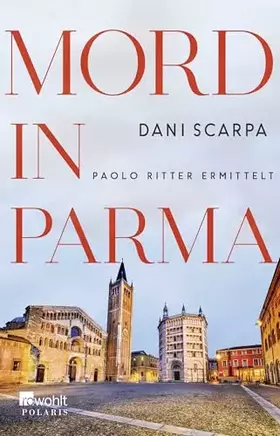 Couverture du produit · Mord in Parma: Paolo Ritter ermittelt | Emilia-Romagna