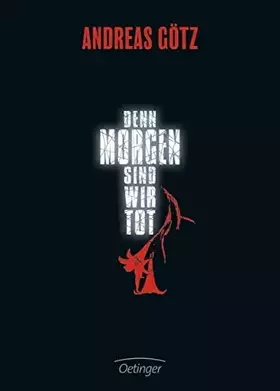 Couverture du produit · Denn morgen sind wir tot