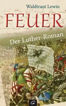 Couverture du produit · Feuer: Der Luther-Roman