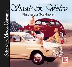 Couverture du produit · Saab & Volvo: Klassiker aus Skandinavien (Schrader-Motor-Chronik)