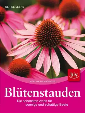 Couverture du produit · Blütenstauden: Die schönsten Arten für sonnige und schattige Beete