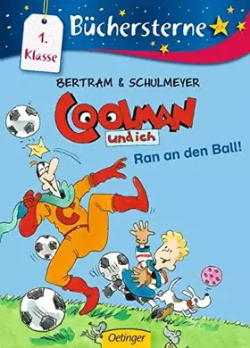 Couverture du produit · Coolman und ich: Ran an den Ball