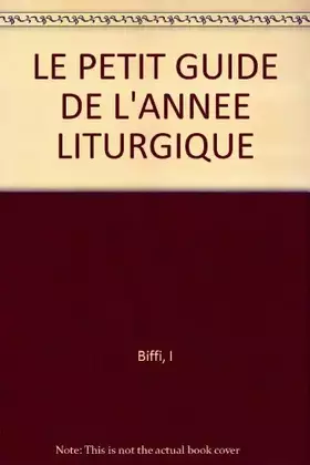 Couverture du produit · Le petit guide de l'année liturgique