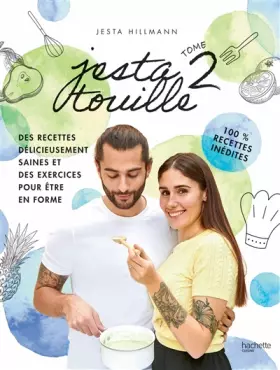 Couverture du produit · Jestatouille 2: Exercices et recettes pour être en forme - 100 % recettes inédites