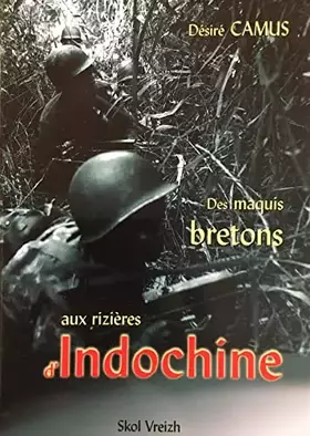 Couverture du produit · Des maquis bretons aux rizières d'Indochine