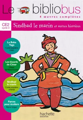 Couverture du produit · Le Biblio Bus, tome 3 : Sindbad le marin, CE2