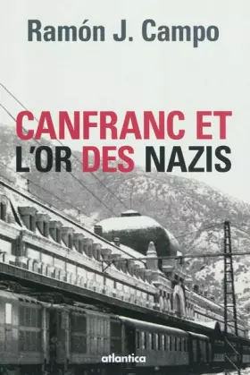 Couverture du produit · Canfranc L'or des nazis