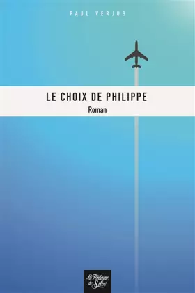 Couverture du produit · Le choix de Philippe
