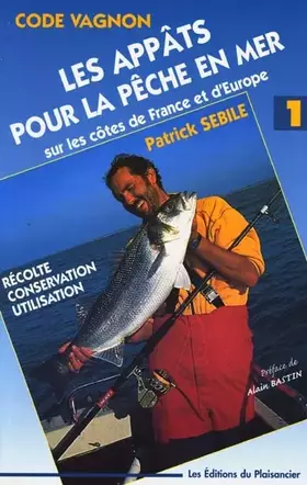 Couverture du produit · Code appats pour toutes les pêches en mer