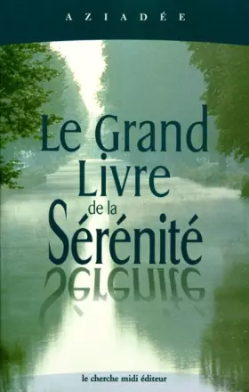 Couverture du produit · Le grand livre de la sérénité