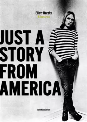 Couverture du produit · Just a story from america - memoires