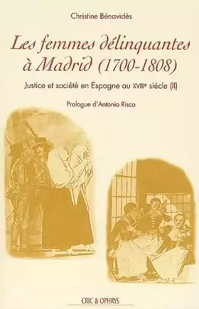 Couverture du produit · Les femmes délinquantes à Madrid