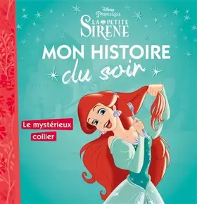 Couverture du produit · Le mystérieux collier : La Petite Sirène