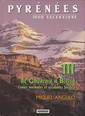 Couverture du produit · Pyrénées, 1000 ascensions, volume 3