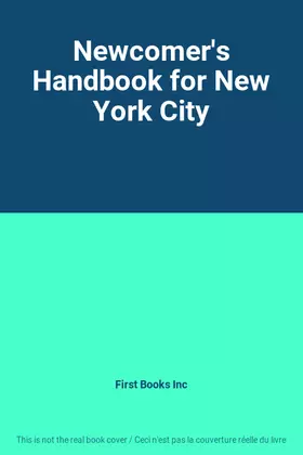 Couverture du produit · Newcomer's Handbook for New York City