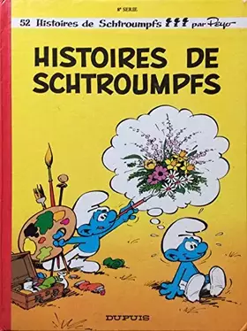 Couverture du produit · Histoires de Schtroumpfs - 52 histoires de Schtroumpfs