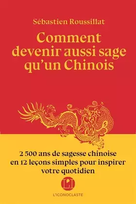 Couverture du produit · Comment devenir aussi sage qu'un Chinois