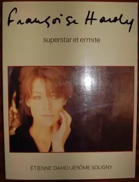 Couverture du produit · Françoise Hardy, superstar et ermite (Collection Best)