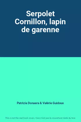 Couverture du produit · Serpolet Cornillon, lapin de garenne