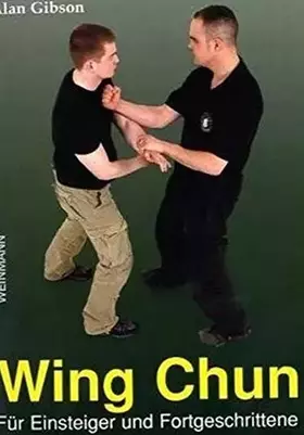 Couverture du produit · Wing Chun: ... für Einsteiger und Fortgeschrittene!