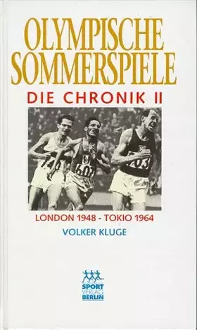 Couverture du produit · Olympische Sommerspiele, Die Chronik, 4 Bde., Bd.2, London 1948 - Tokio 1964