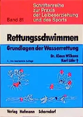 Couverture du produit · Schriftenreihe zur Praxis der Leibeserziehung und des Sports, Bd.81, Rettungsschwimmen