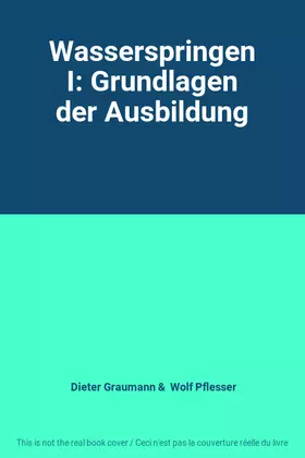 Couverture du produit · Wasserspringen I: Grundlagen der Ausbildung