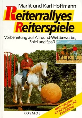 Couverture du produit · Reiterrallyes - Reiterspiele. Vorbereitung auf Allround-Wettbwerbe, Spiel und Spass