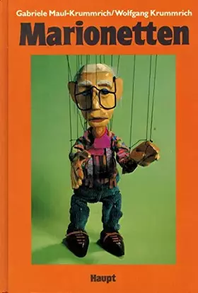 Couverture du produit · Marionetten. So baut man sie. So spielt man mit Ihnen.
