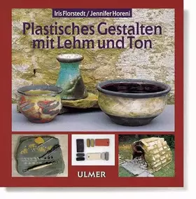Couverture du produit · Plastisches Gestalten mit Lehm und Ton