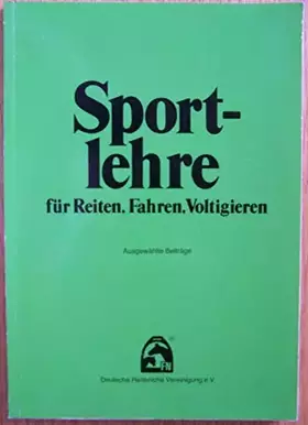 Couverture du produit · Sportlehre für Reiten, Fahren, Voltigieren. (6906 141). Ausgewählte Beiträge