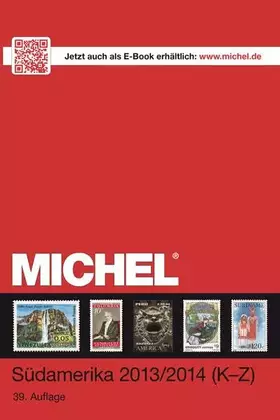 Couverture du produit · MICHEL-Katalog-Südamerika 2013/14 Band 1 A-I: neu in Farbe