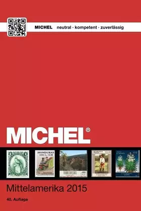 Couverture du produit · MICHEL-Katalog Mittelamerika ÜK 1/2: in Farbe (MICHEL-Übersee / ÜK)