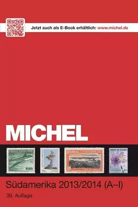 Couverture du produit · MICHEL-Katalog-Südamerika 2013/14 Band 2 K-Z (ÜK 3/2): neu in Farbe